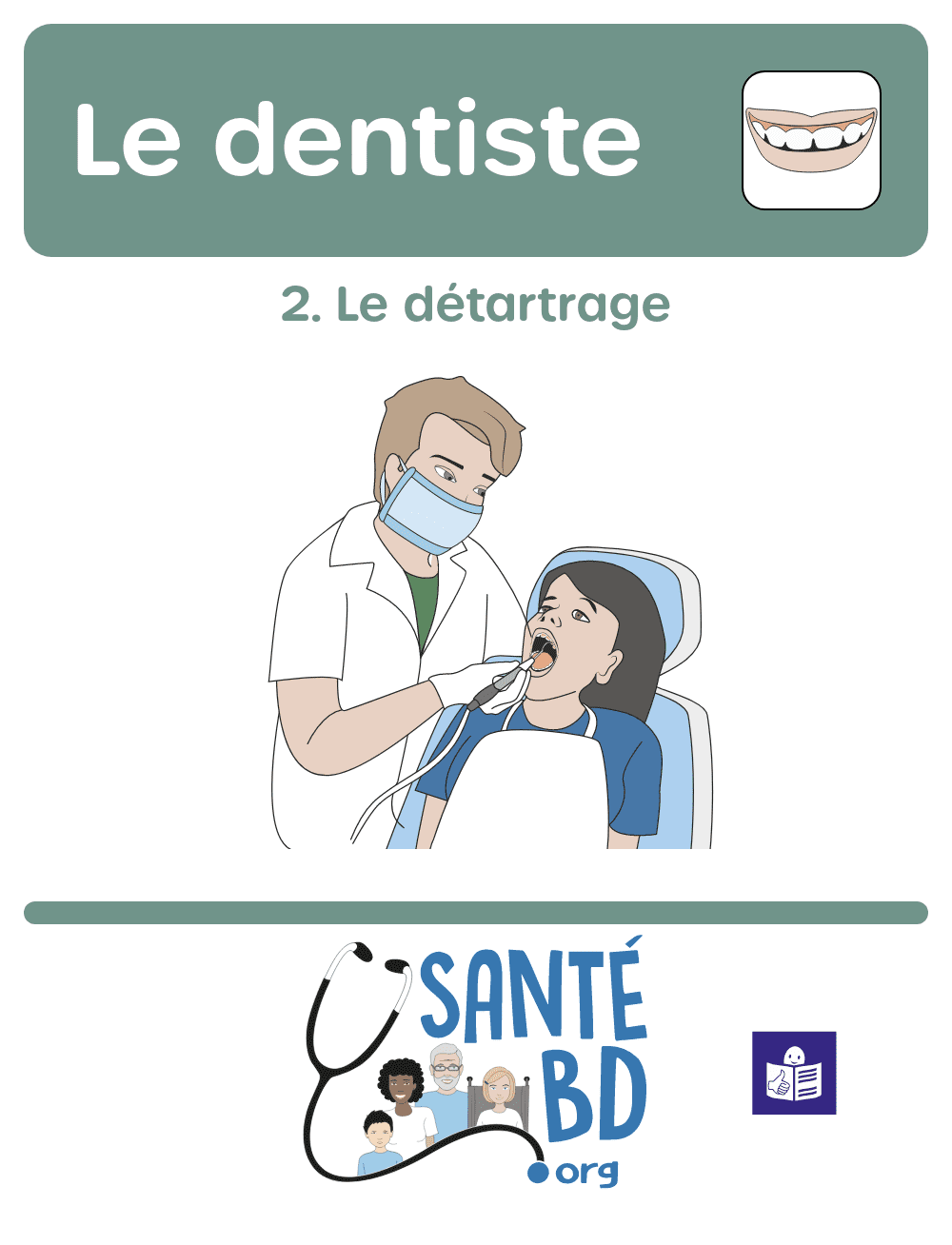 Je vais proposer aux chirurgiens-dentistes d'adopter la méthode